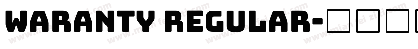 Waranty Regular字体转换